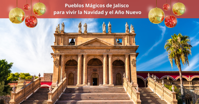Pueblos Mágicos de Jalisco para vivir la Navidad y el Año Nuevo
